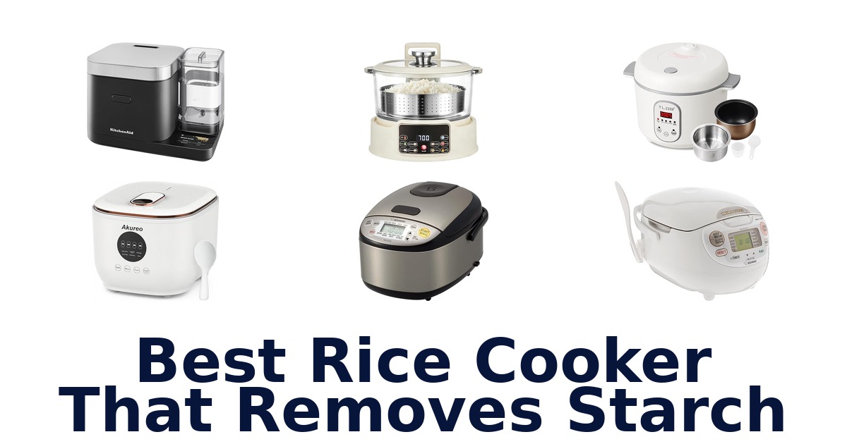 best rice cooker that removes starch