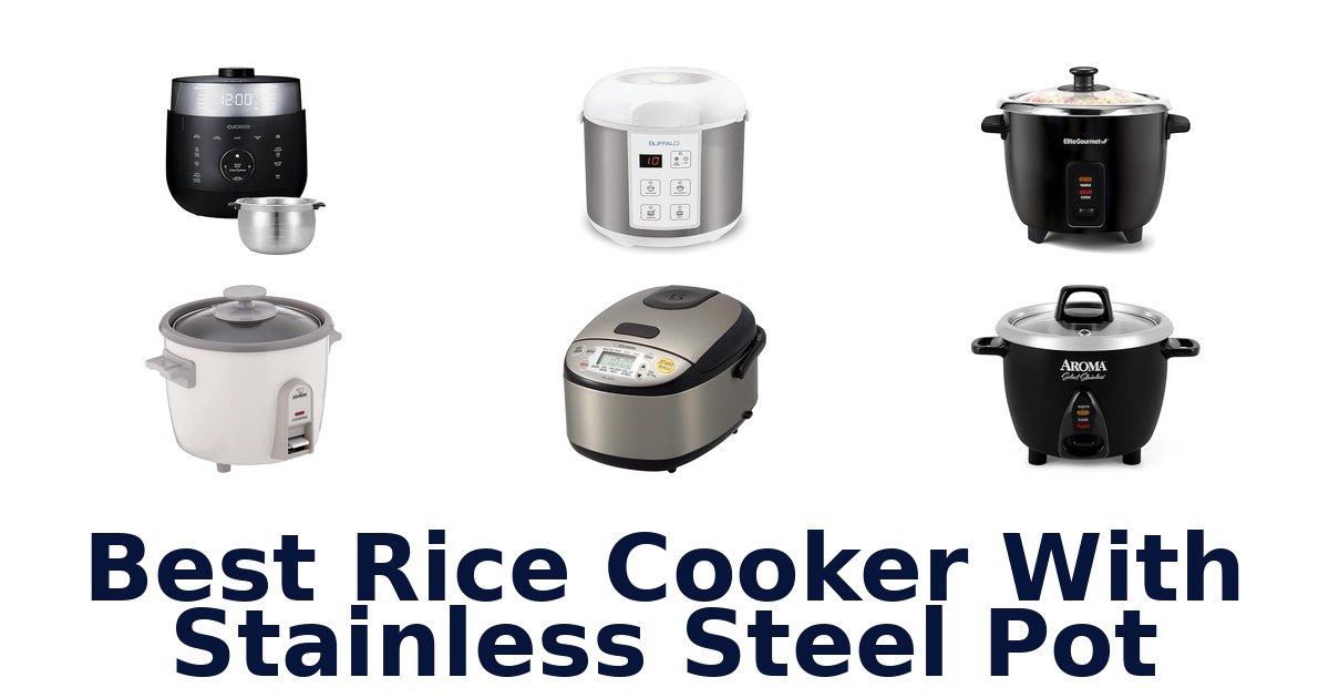 best rice cooker with stainless steel pot