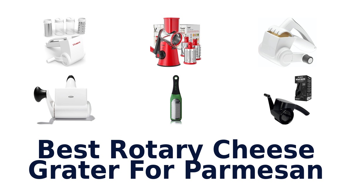 best rotary cheese grater for parmesan