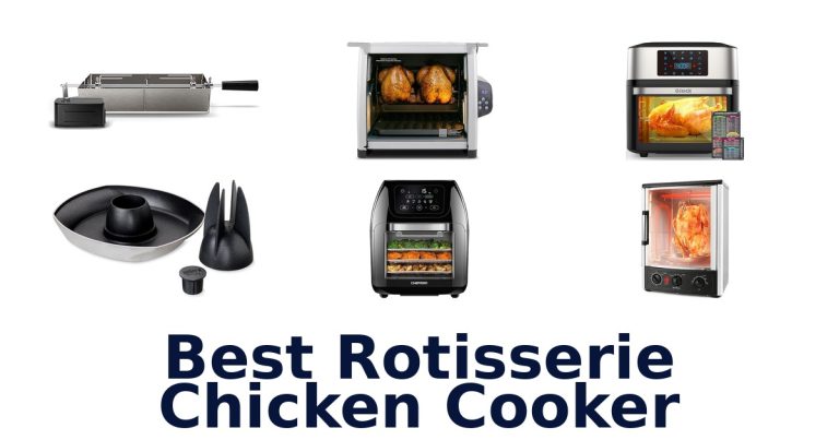 best rotisserie chicken cooker