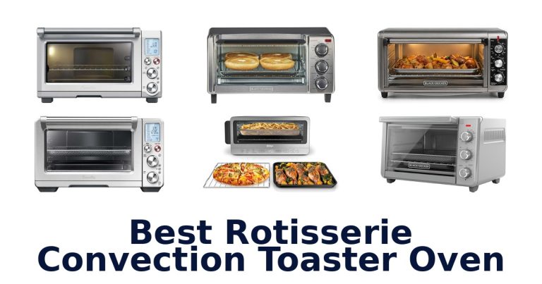 best rotisserie convection toaster oven