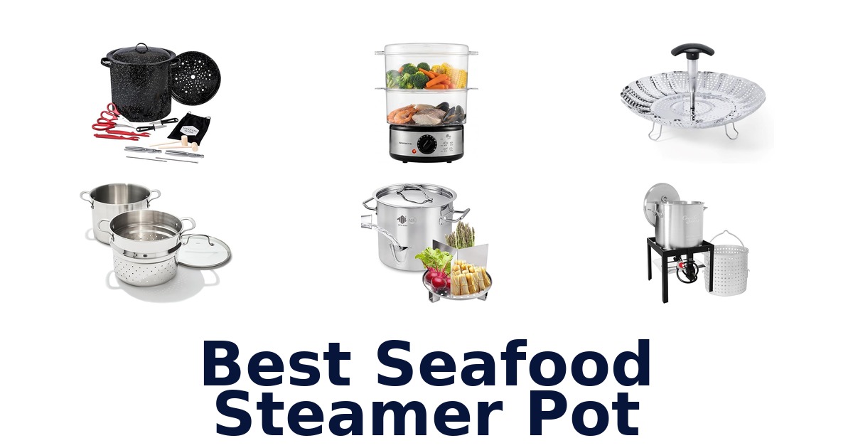 best seafood steamer pot