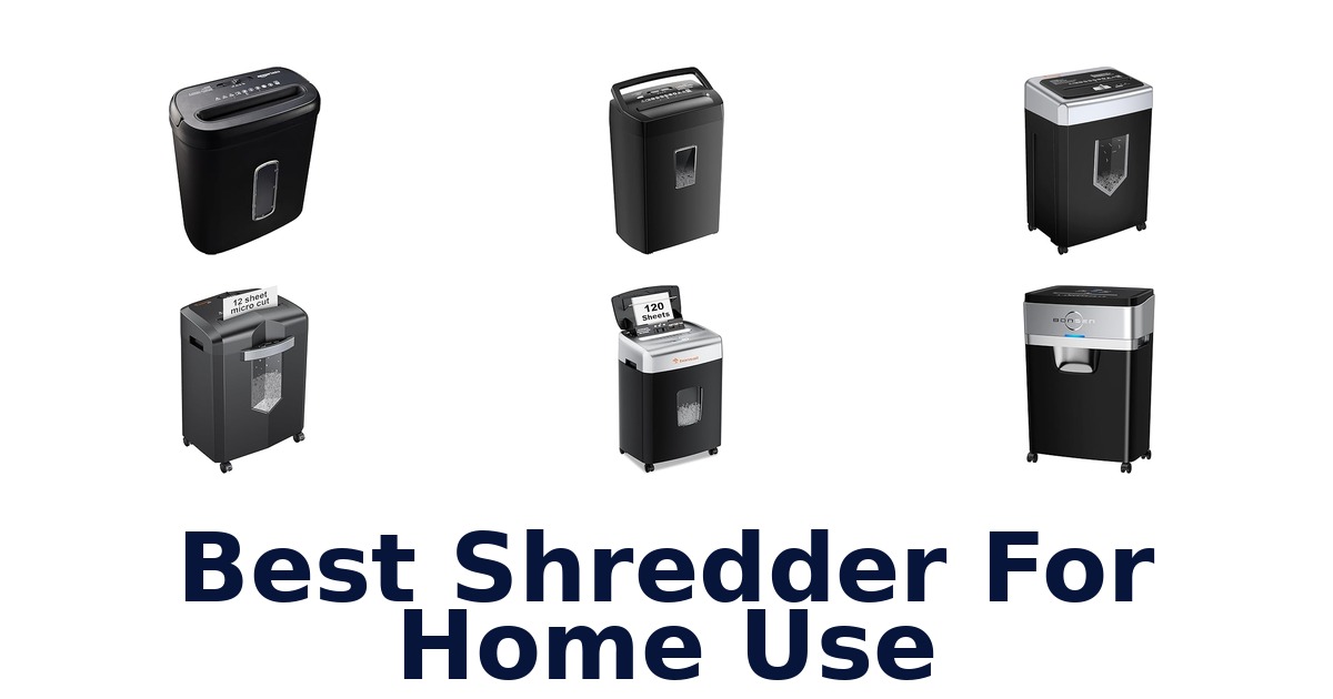 best shredder for home use