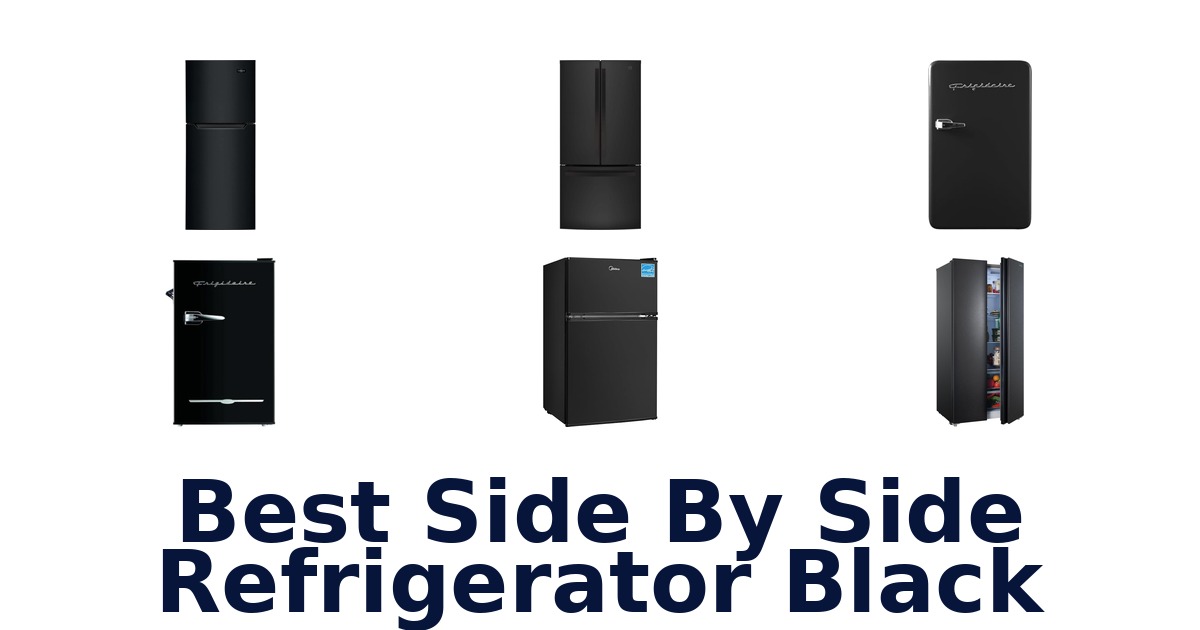 best side by side refrigerator black