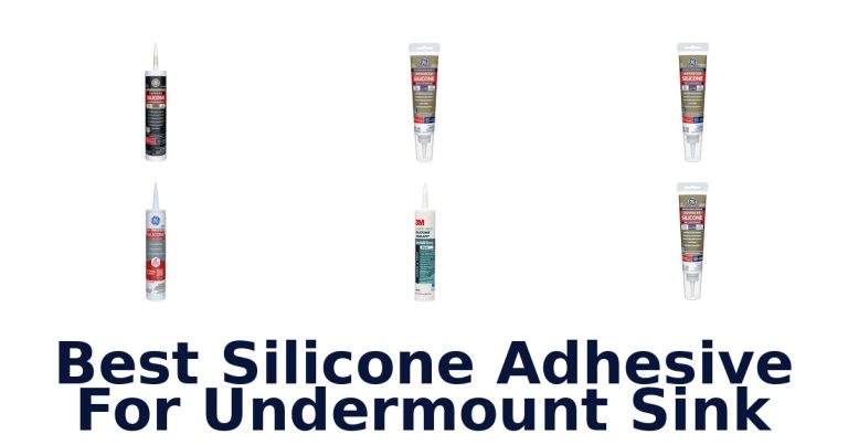 best silicone adhesive for undermount sink