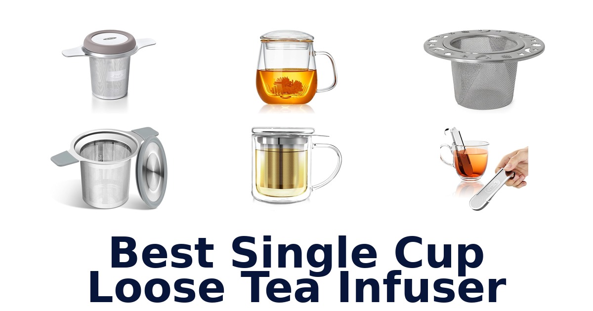 best single cup loose tea infuser