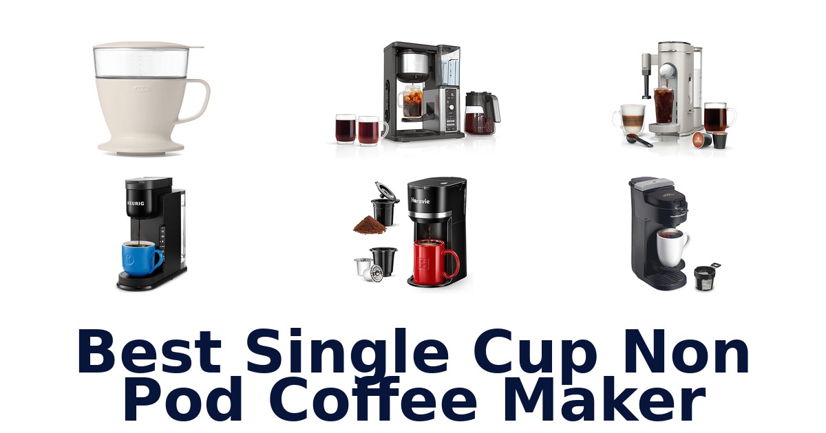 best single cup non pod coffee maker