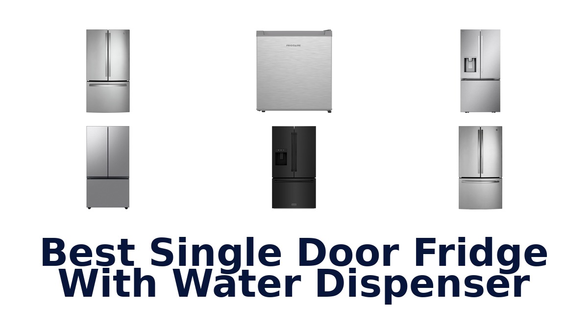 best single door fridge with water dispenser
