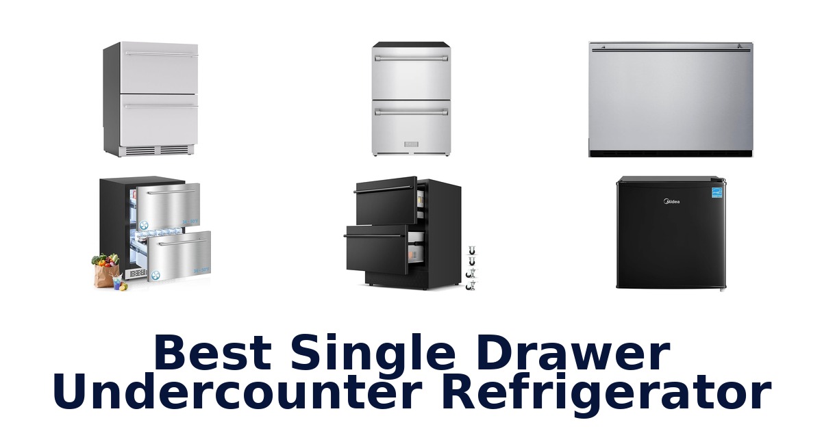 best single drawer undercounter refrigerator