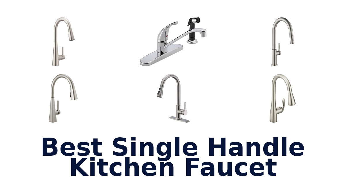 best single handle kitchen faucet