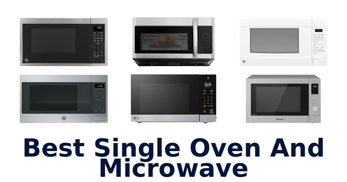 best single oven and microwave