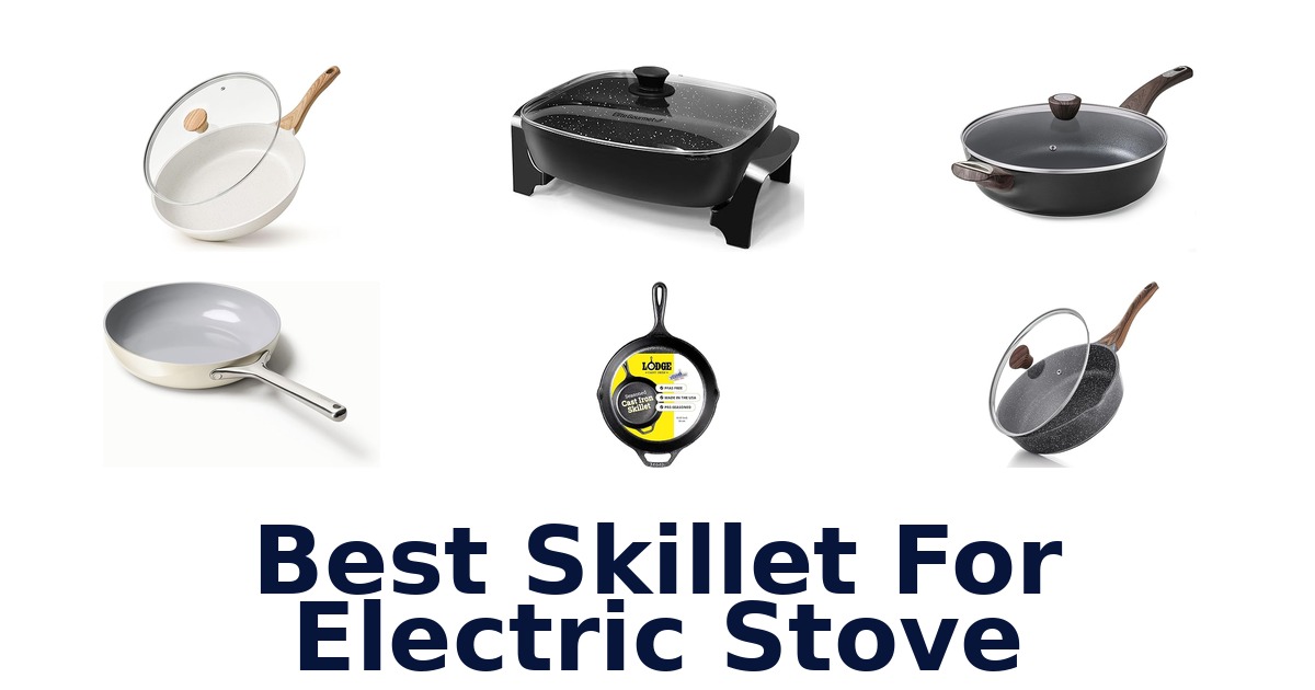 best skillet for electric stove