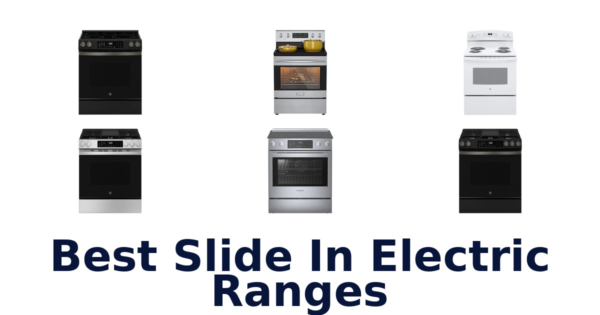 best slide in electric ranges