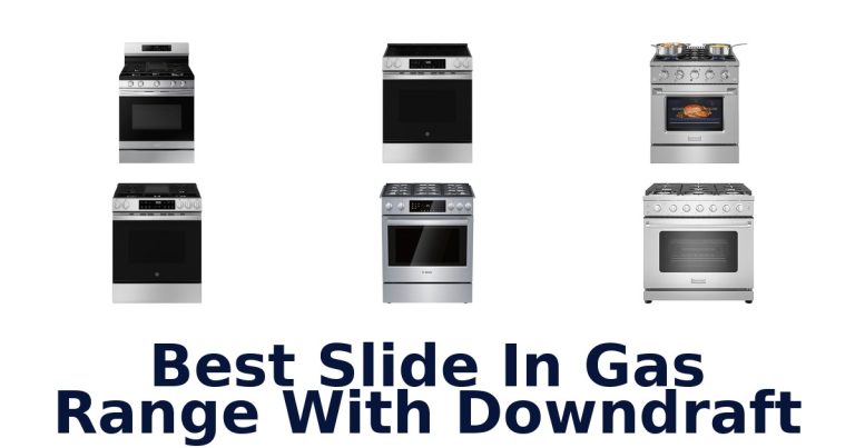 best slide in gas range with downdraft