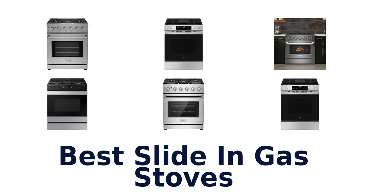best slide in gas stoves