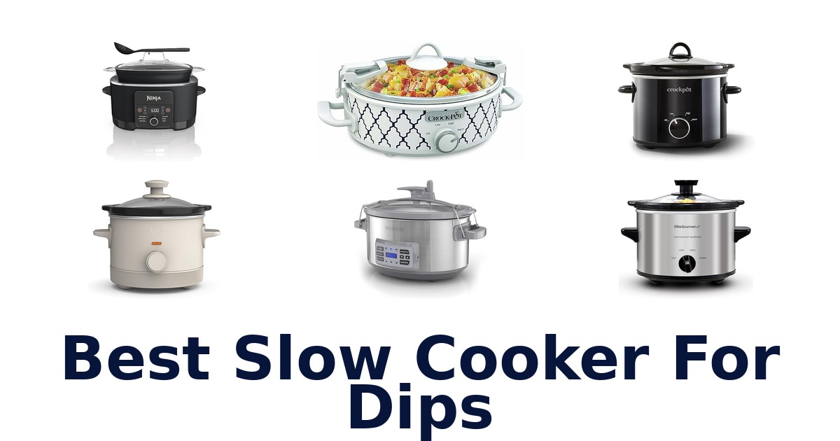 best slow cooker for dips