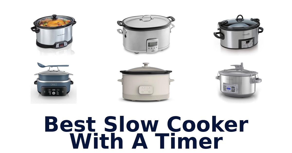 best slow cooker with a timer