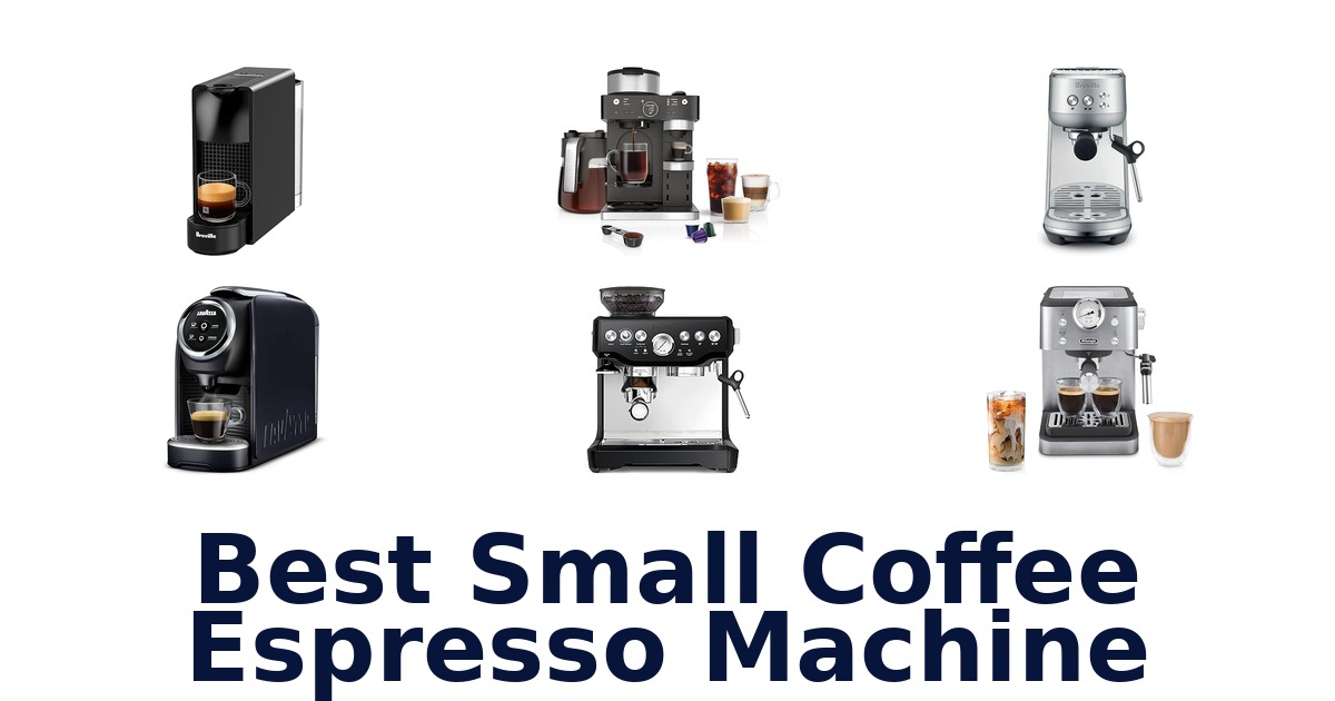 best small coffee espresso machine