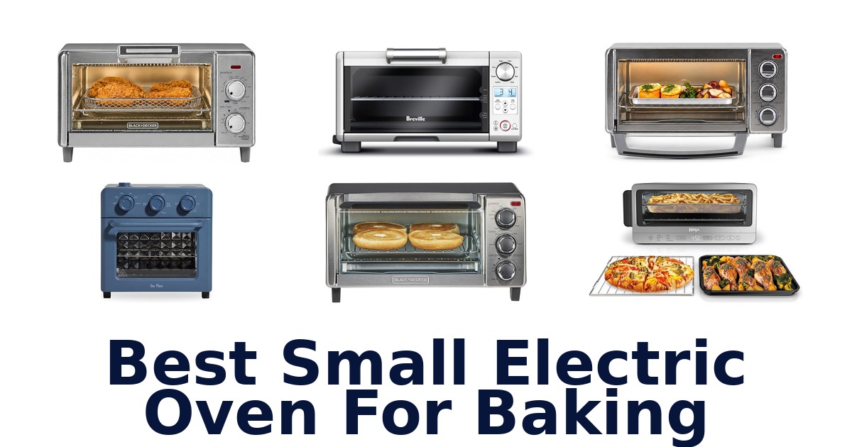 best small electric oven for baking