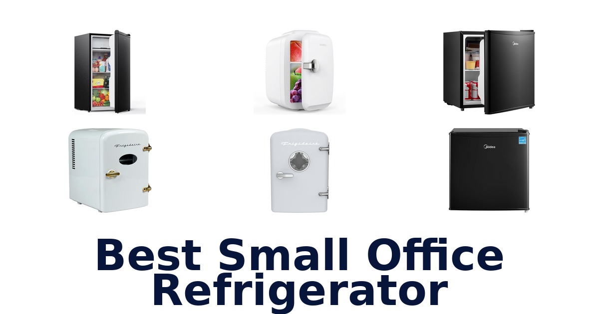 best small office refrigerator