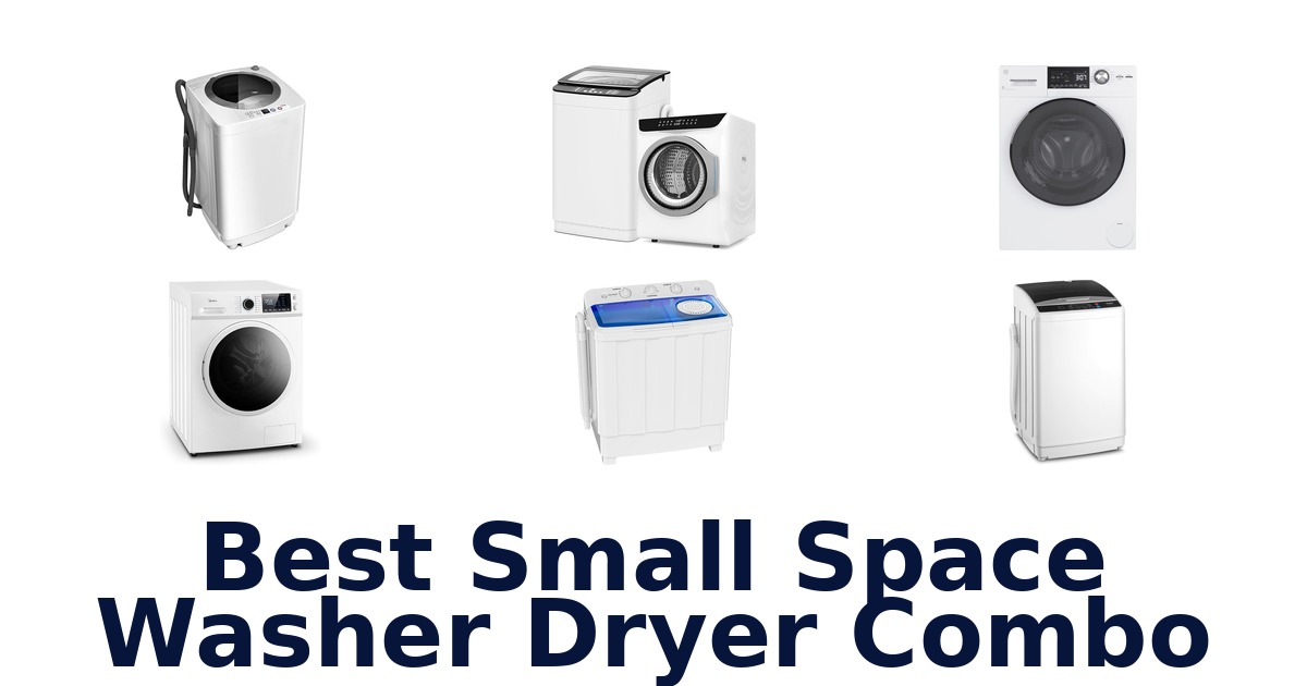 best small space washer dryer combo