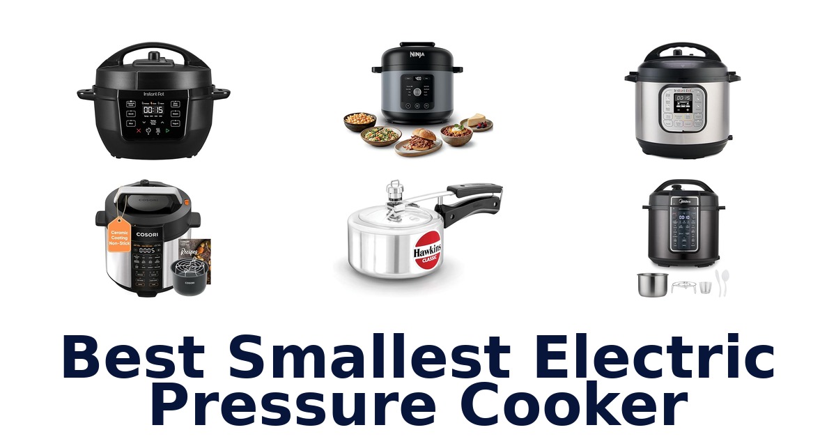 best smallest electric pressure cooker