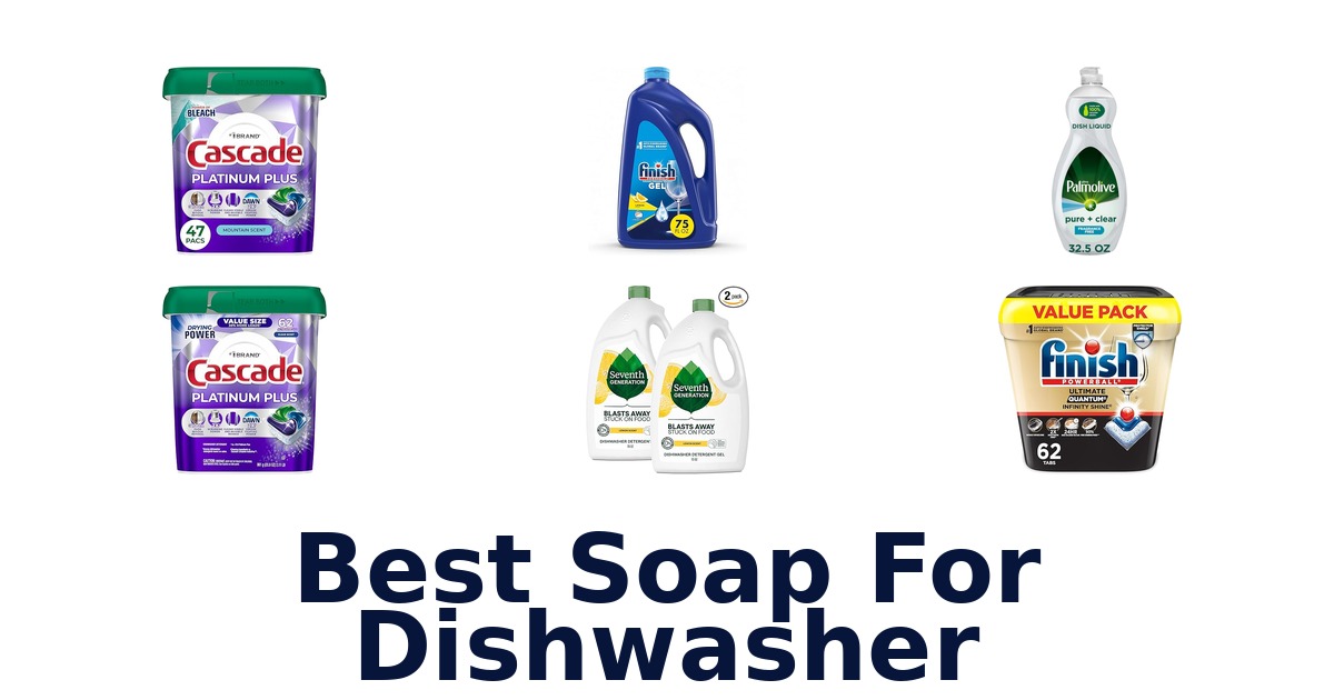 best soap for dishwasher