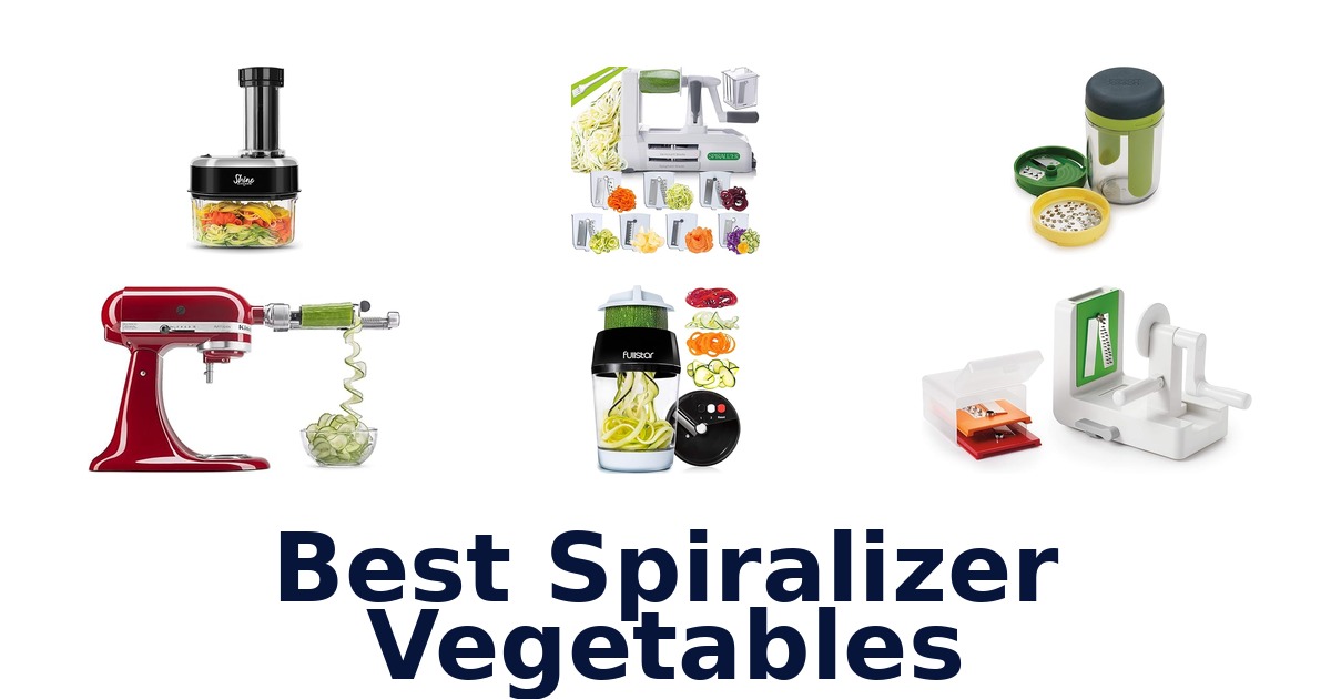 best spiralizer vegetables