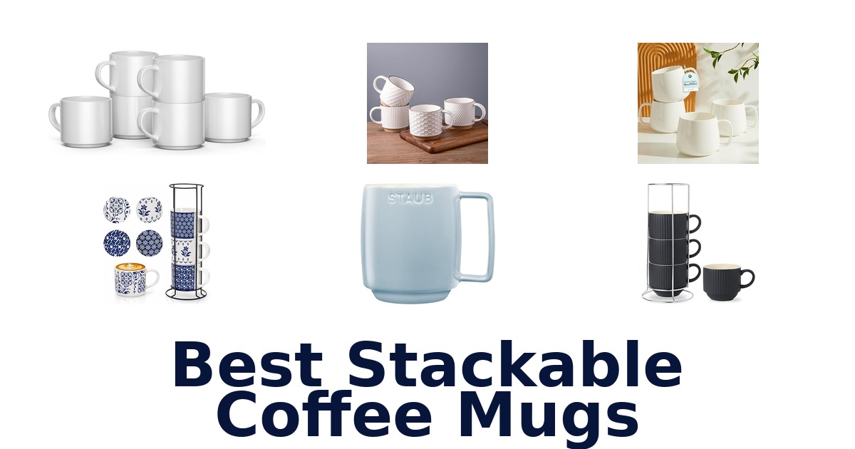 best stackable coffee mugs