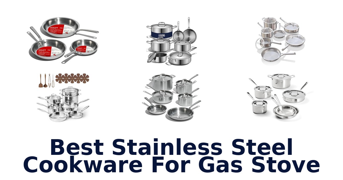 best stainless steel cookware for gas stove
