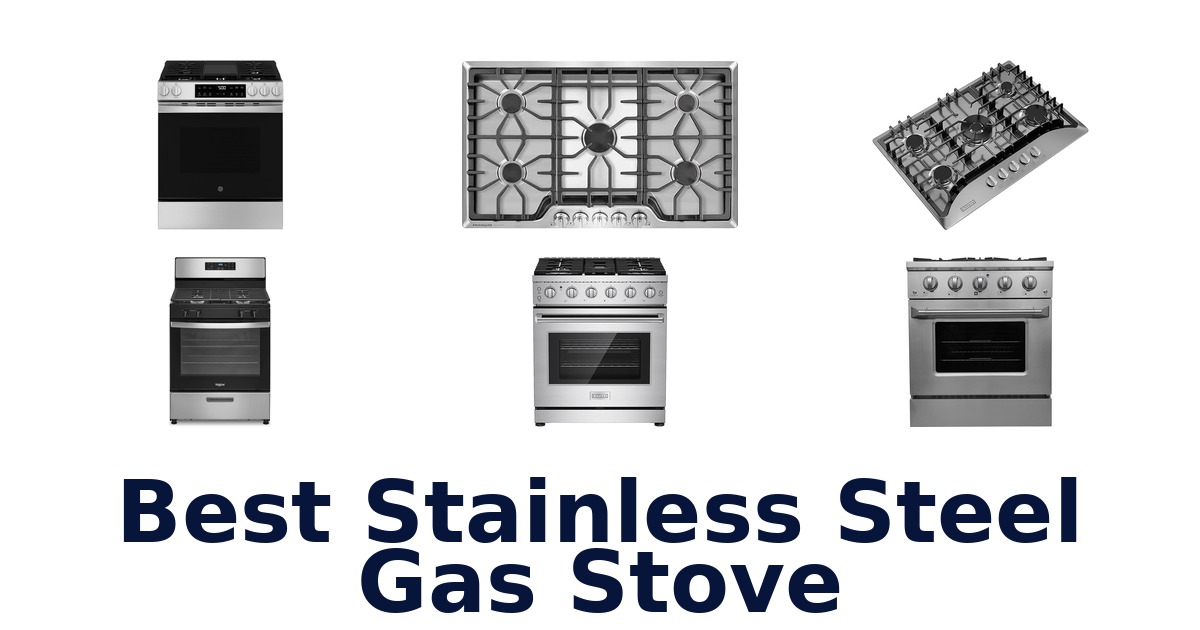 best stainless steel gas stove