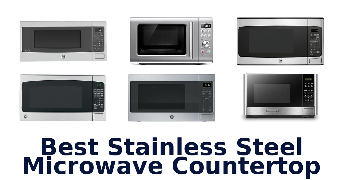 best stainless steel microwave countertop