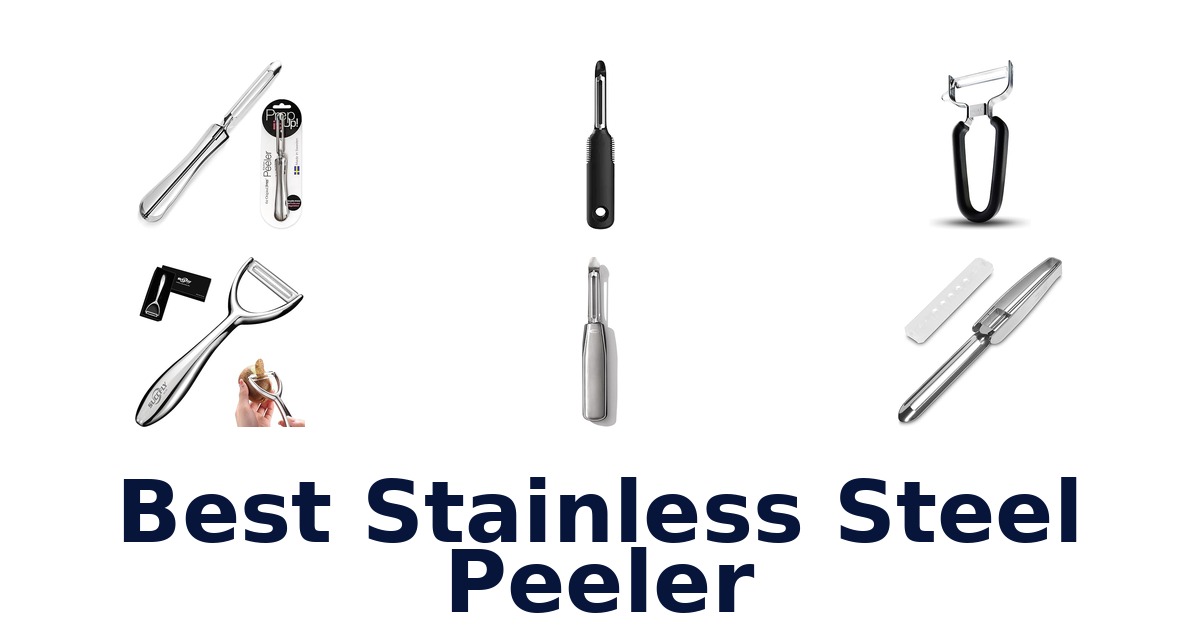 best stainless steel peeler