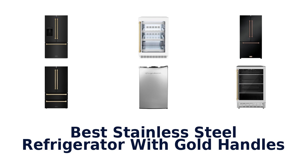 best stainless steel refrigerator with gold handles