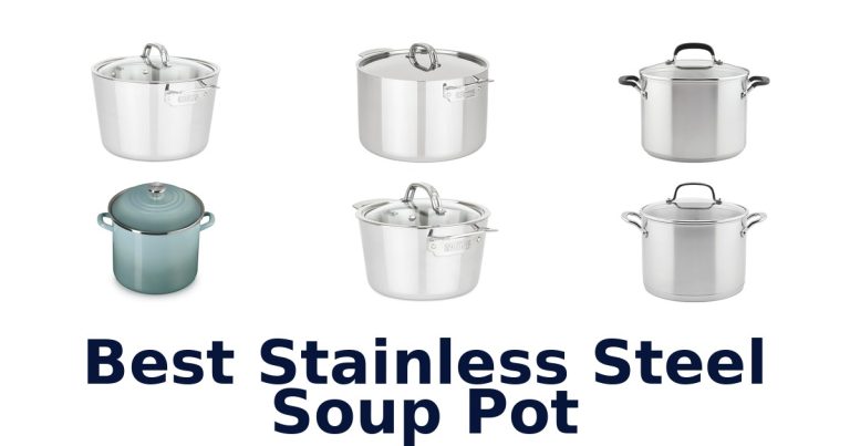 best stainless steel soup pot