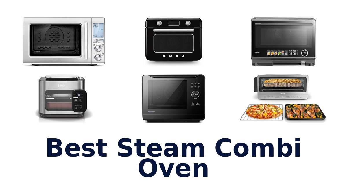 best steam combi oven
