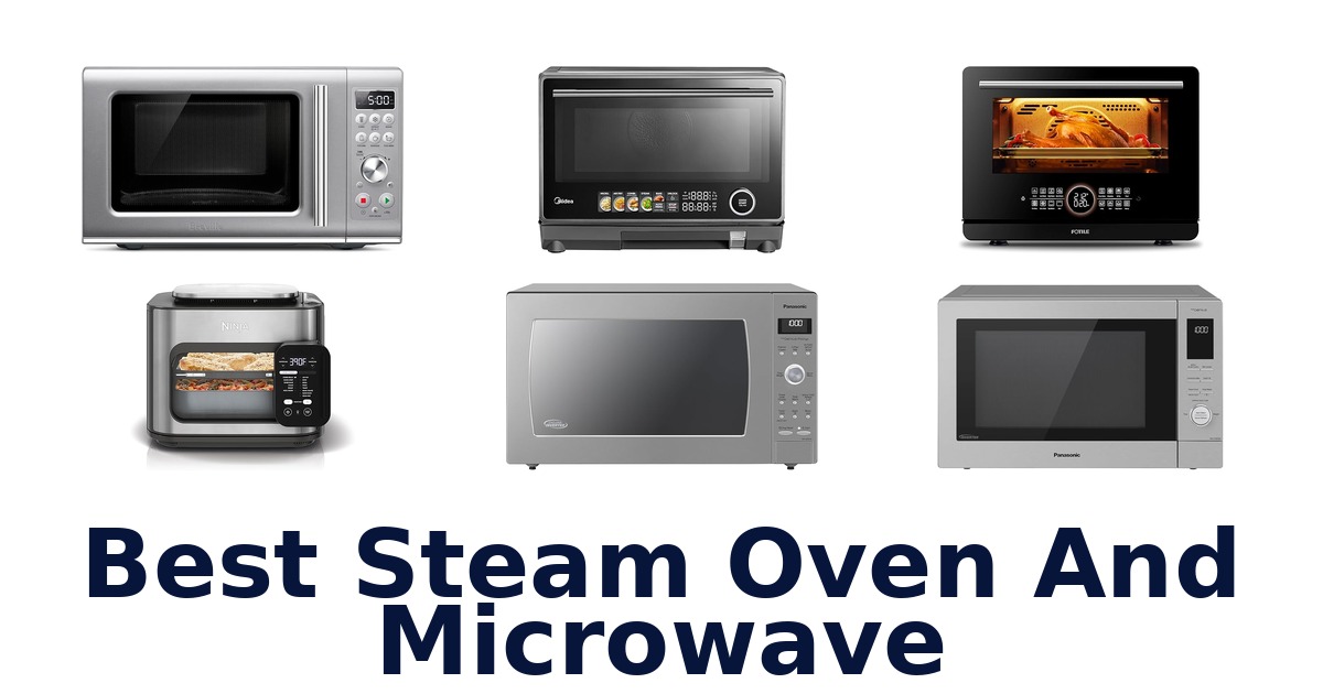 best steam oven and microwave