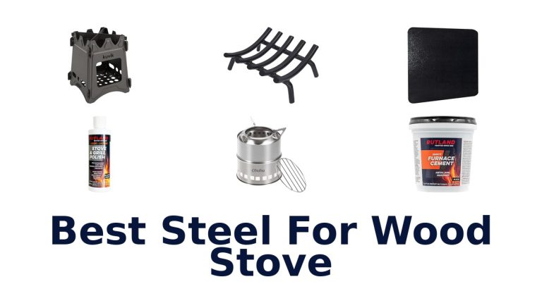 best steel for wood stove