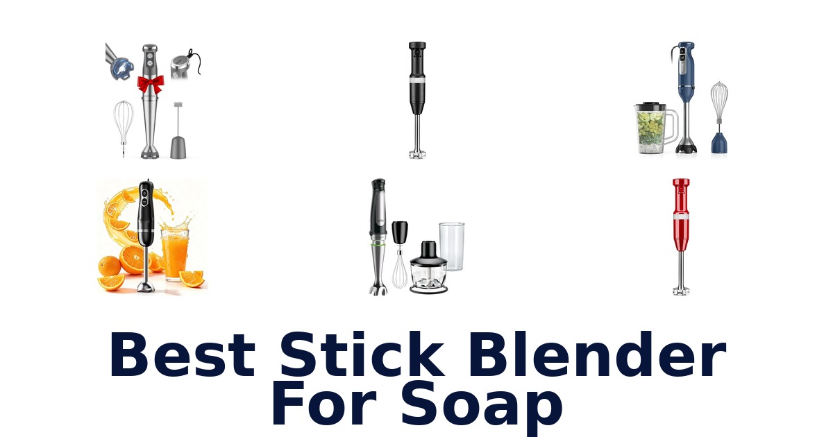 best stick blender for soap