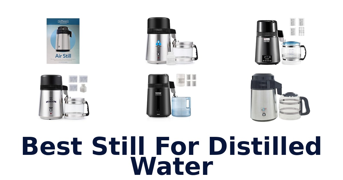 best still for distilled water