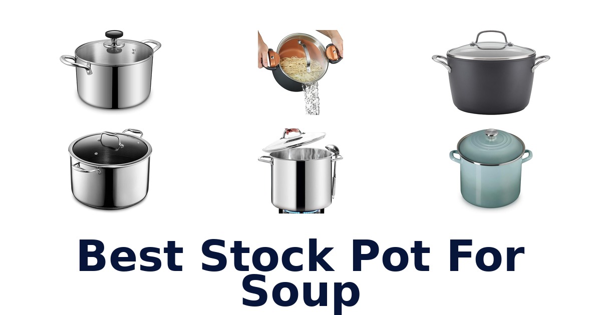 best stock pot for soup