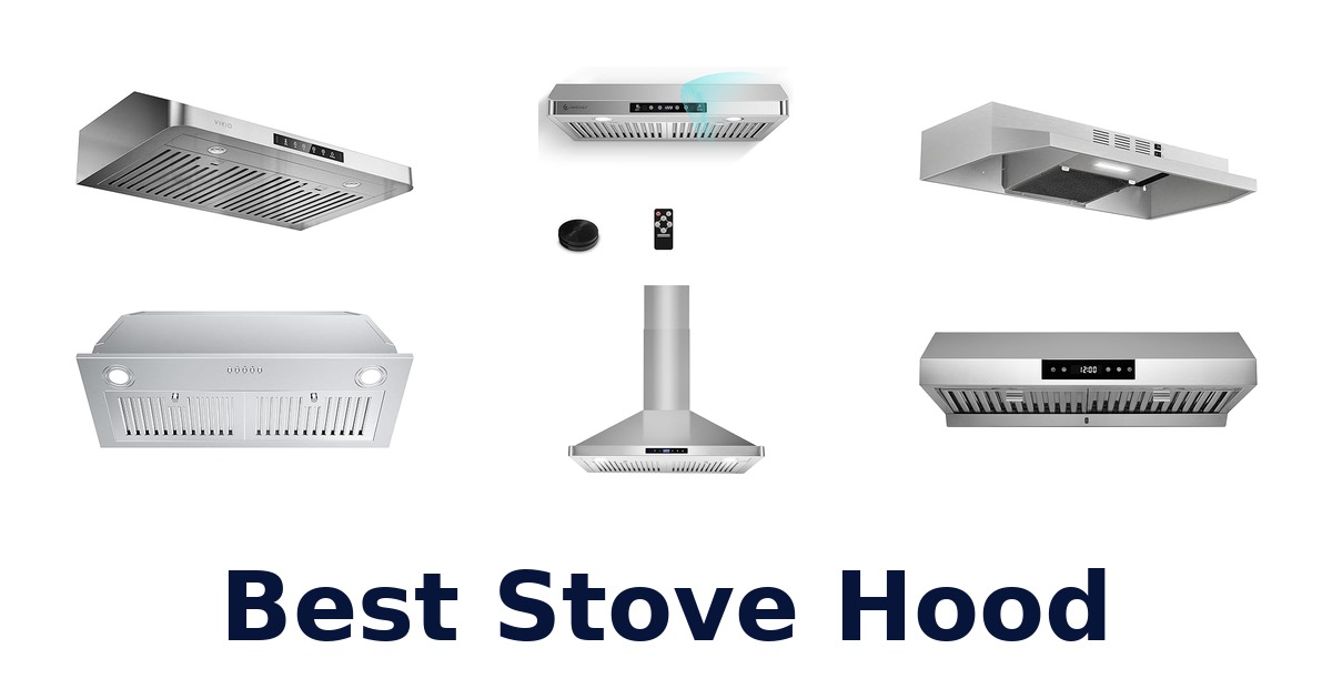 best stove hood