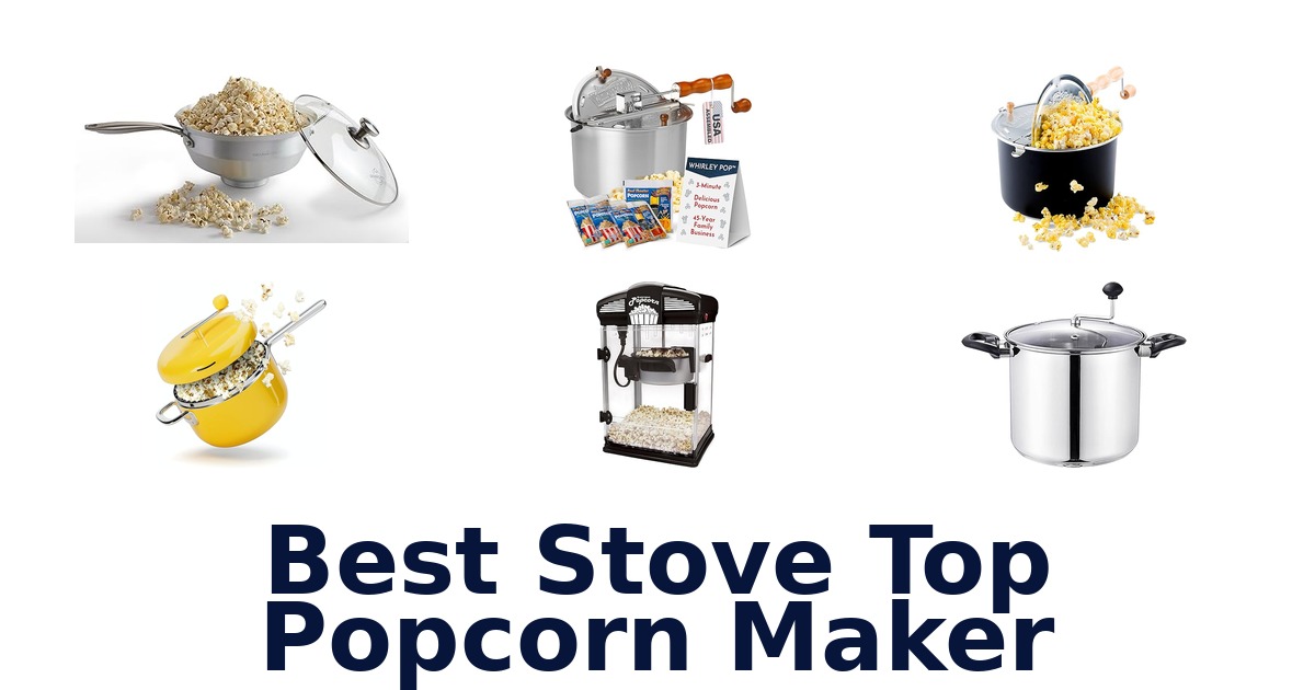 best stove top popcorn maker