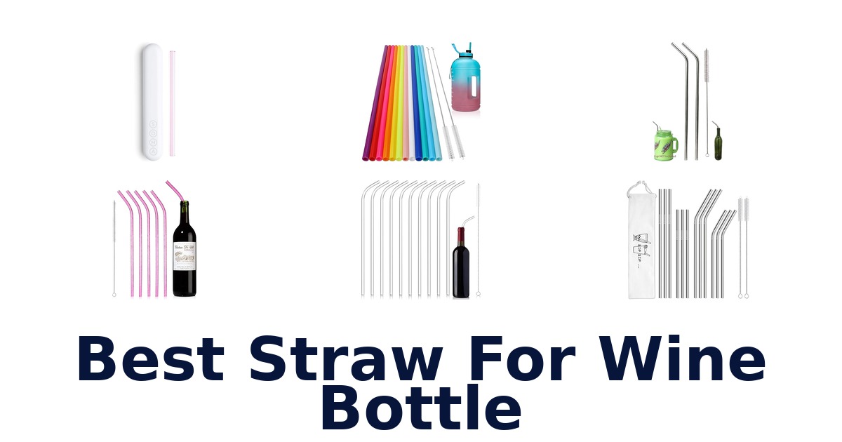 best straw for wine bottle