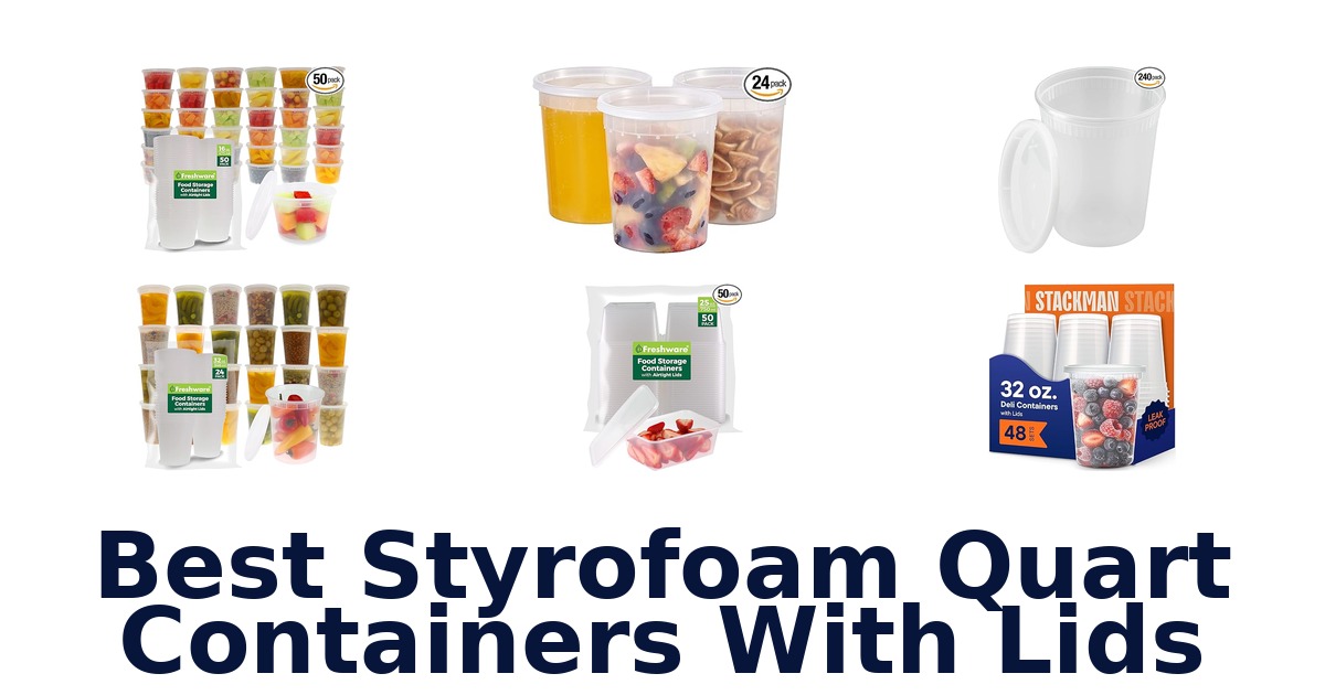 best styrofoam quart containers with lids