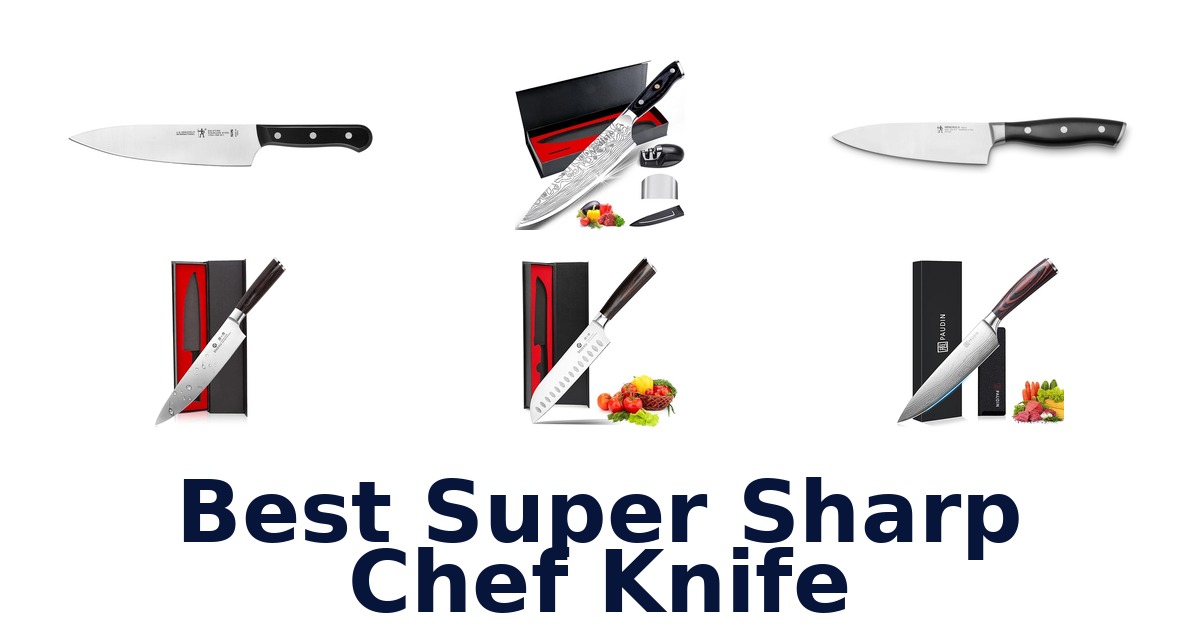 best super sharp chef knife