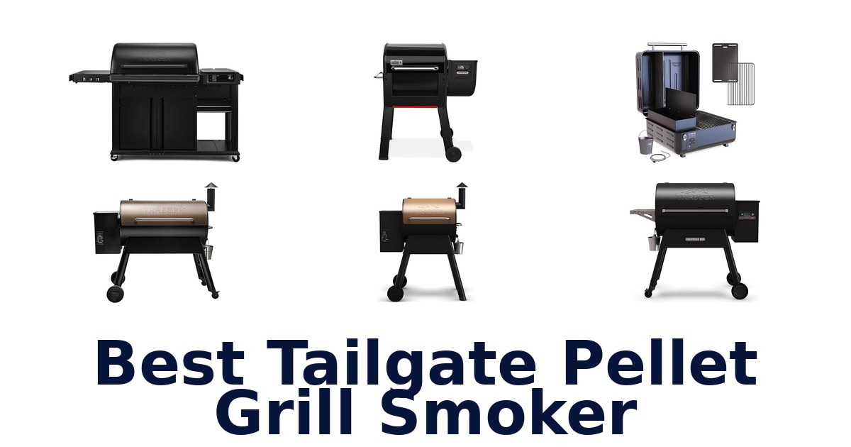 best tailgate pellet grill smoker