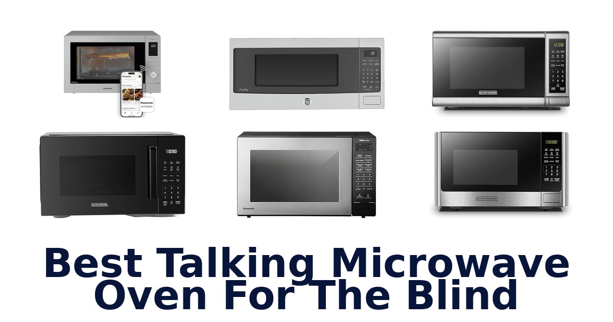 best talking microwave oven for the blind