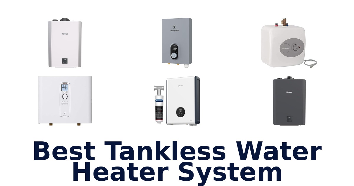 best tankless water heater system