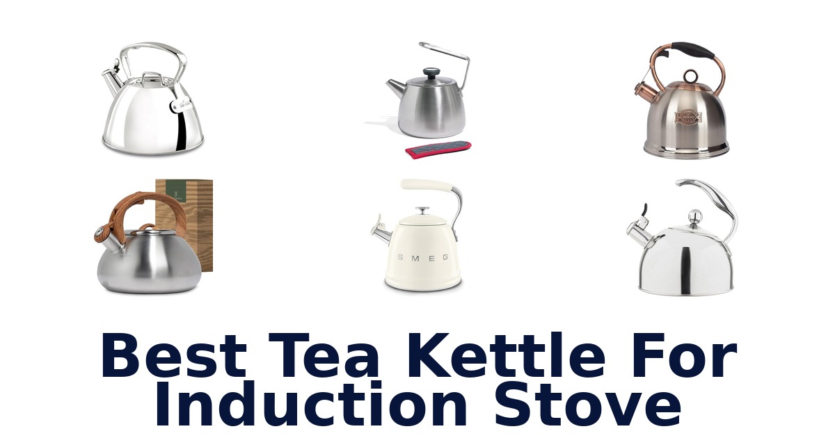 best tea kettle for induction stove